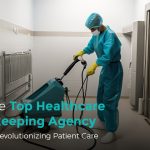 How the Top Healthcare Housekeeping Agency in Kochi is Revolutionizing Patient Care